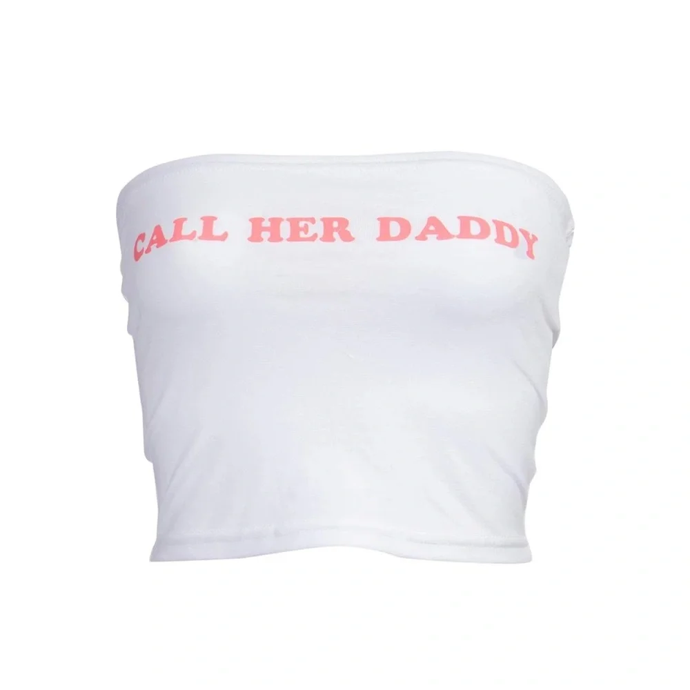 Call Her Daddy tube top - Picture 1 of 2